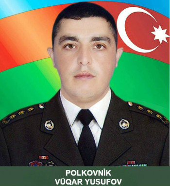 Polkovnik Vüqar Nürəddin oğlu Yusifov